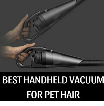 Best Handheld Vacuum for Pet Hair